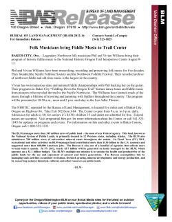 Legendary Northwest folk musicians Phil and Vivian Williams bring their program of historic fiddle music to the National Historic Oregon Trail Interpretive Center August 9-11.