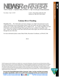 The Yakima River has been running at very high levels for the past few weeks. This has resulted in bank erosion and flooding of parts of the trail system near Ringer Road, 4 miles south of Ellensburg, Washington on Highway 821.