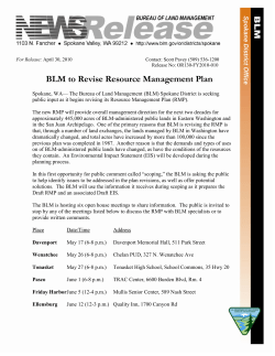 Spokane, WA - The Bureau of Land Management (BLM) Spokane District is seeking public input as it begins revising its Resource Management Plan (RMP).