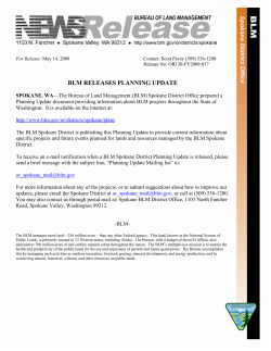 SPOKANE, WA--The Bureau of Land Management (BLM) Spokane District Office prepared a Planning Update document providing information about BLM projects throughout the State of Washington.
