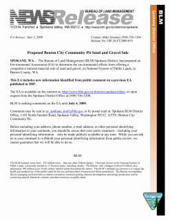 The Bureau of Land Management (BLM) Spokane District, has prepared an Environmental Assessment (EA) to determine the environmental effects from offering a competitive mineral material sale of sand and gravel, on National System of Public Lands, in Benton County, WA.