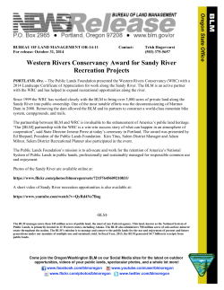 The Public Lands Foundation presented the Western Rivers Conservancy (WRC) with a 2014 Landscape Certificate of Appreciation for work along the Sandy River. The BLM is an active partner with the WRC and has helped to expand recreational opportunities along the river.
