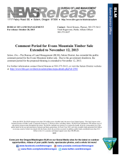 Salem, Ore. - The Bureau of Land Management (BLM), Salem District, has extended the public comment period for the Evans Mountain timber sale. Due to the government shutdown, the comment period for the proposed thinning is extended to November 12, 2013.