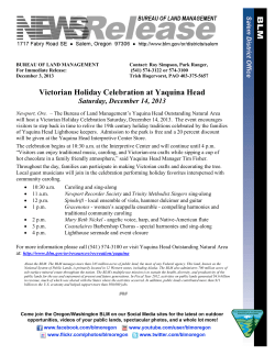 Newport, Ore. - The Bureau of Land Management's Yaquina Head Outstanding Natural Area will host a Victorian Holiday Celebration Saturday, December 14, 2013. The event encourages visitors to step back in time to relive the 19th century holiday traditions celebrated by the families of Yaquina Head Lighthouse keepers. Admission to the park is free and a 20 percent discount will be given at the Yaquina Head Interpretive Center Store.