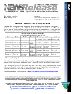 Newport, Ore. The Bureau of Land Management (BLM) at Yaquina Head Outstanding Natural Area invites you to explore the tide pools at Cobble Beach.