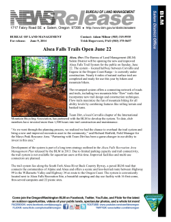 Alsea, Ore--The Bureau of Land Management (BLM) Salem District will be opening the new and improved Alsea Falls Trail System for the public on Sunday, June 22.