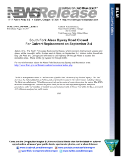 Salem, Ore - The South Fork Alsea Backcountry Byway, which connects the towns of Monroe and Alsea, will be closed to traffic, 8 miles west of Alpine, on September 2-4.