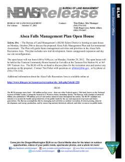 Salem, Ore. - The Bureau of Land Management's (BLM) Salem District is hosting an open house on Monday, October 29th to discuss the proposed Alsea Falls Management Plan and Environmental Assessment. The Plan will guide future management activities and priorities in the Alsea Falls Recreation Area. The plan includes new trail development, future campground expansion and day use site reconfiguration.