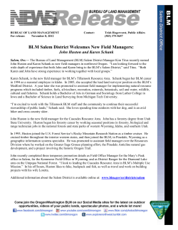 Salem, Ore - Bureau of Land Management (BLM) Salem District Manager Kim Titus recently named John Huston and Karen Schank as new field managers in northwest Oregon. "I am looking forward to the wide depth of experience that both John and Karen bring to the BLM's Salem District," said Titus. "Both Karen and John have strong experience in working together with local groups."