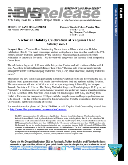 Newport, Ore. - Yaquina Head Outstanding Natural Area will host a Victorian Holiday Celebration Dec. 8. The event encourages visitors to step back in time in order to relive the 19th century holiday traditions celebrated by the families of Yaquina Head Lighthouse keepers. Admission to the park is free and a 15 percent discount will be given at the Yaquina Head Interpretive Center Store.