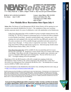 Salem, Ore--The Bureau of Land Management (BLM), Salem District will be opening two new recreation sites along the Molalla River on July 4. The completion of these new recreation facilities represents nearly five years of collaborative work with stakeholders in the Molalla area.