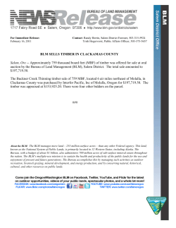 Salem, Ore -- Approximately 759 thousand board feet (MBF) of timber was offered for sale at oral auction by the Bureau of Land Management (BLM), Salem District.