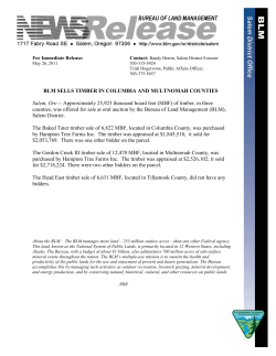 Salem, Ore -- Approximately 25,923 thousand board feet (MBF) of timber, in three counties, was offered for sale at oral auction by the Bureau of Land Management (BLM), Salem District.