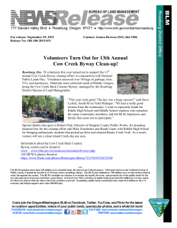 70 volunteers this year turned out to support the 13th annual Cow Creek Byway cleanup effort, in conjunction with National Public Lands Day. Volunteers removed over 50 bags of garbage, tires, TVs, and mattresses. Materials were collected south of Riddle, Oregon, along the Cow Creek Back Country Byway, managed by the Roseburg District Bureau of Land Management.