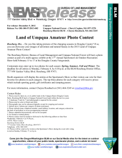 Roseburg, Ore. - Do you like taking pictures of the changing seasons in Douglas County? If so, you can showcase your images of adventure and natural beauty in the 2013 Land of Umpqua Amateur Photo Contest!