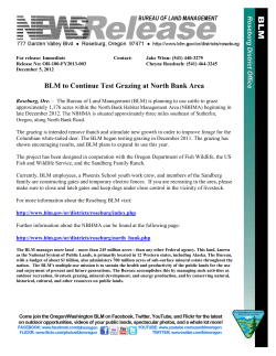 Roseburg, Ore. - The Bureau of Land Management (BLM) is planning to use cattle to graze approximately 1,176 acres within the North Bank Habitat Management Area (NBHMA) beginning in late December 2012. The NBHMA is situated approximately three miles southeast of Sutherlin, Oregon, along North Bank Road.