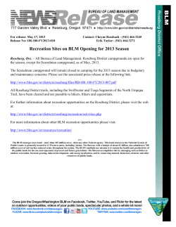 Roseburg, Ore. - All Bureau of Land Management, Roseburg District campgrounds are open for the season, except for Scaredman campground, as of May 2013.