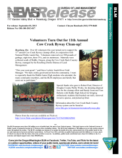 Roseburg, Ore. Over 60 volunteers this year turned out to support the 11th annual Cow Creek Byway cleanup effort, in conjunction with National Public Lands Day. Volunteers removed over 500 pounds of garbage, eight tires, three TVs, and six mattresses. Materials were collected south of Riddle, Oregon, along the Cow Creek Back Country Byway, managed by the Roseburg District Bureau of Land Management.