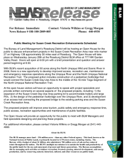The Bureau of Land Management's Roseburg District will be hosting an Open House for the public to discuss enhancement projects in the Susan Creek Recreation Area near mile marker 27 on Highway 138 approximately 30 miles east of Roseburg. The Open House will take place on Wednesday January 28th at the Roseburg District BLM office at 777 NW Garden Valley Road. Doors will open at 6:00 pm with a brief presentation and question and answer period beginning at 6:30.
