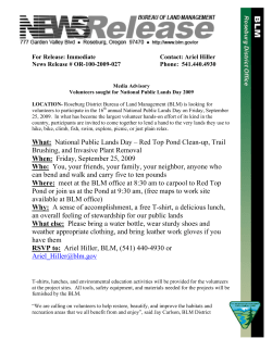 Roseburg District Bureau of Land Management (BLM) is looking for volunteers to participate in the 16th annual National Public Lands Day on Friday, September 25, 2009. In what has become the largest volunteer hands-on effort of its kind in the country, participants are invited to come together to lend a hand to the very lands they use to hike, bike, climb, fish, swim, explore, picnic, or just plain relax.