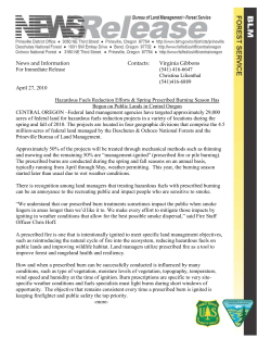 Federal land management agencies have targeted approximately 29,000 acres of federal land for hazardous fuels reduction projects in a variety of locations during the spring and fall of 2010. The projects are located in four geographic divisions that comprise the 4.5 million-acres of federal land managed by the Deschutes & Ochoco National Forests and the Prineville Bureau of Land Management.