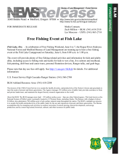 Fish Lake, Ore. - In celebration of Free Fishing Weekend, June 6 to 7, the Rogue River-Siskiyou National Forest and Medford Bureau of Land Management are teaming up to host a free fishing event at the Fish Lake Campground on Saturday, June 6, from 8:00 a.m. to 1:00 p.m.