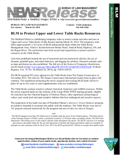 The Medford District is establishing temporary rules to restrict certain activities and uses at Upper and Lower Table Rocks (Table Rocks) starting March 26, 2014. The temporary rules affect approximately 2,325 acres of BLM-administered lands within the Table Rocks Management Area, which is located between Modoc Road, Antioch Road, Highway 234, and the Rogue River. The restrictions stem from recent land acquisitions to protect sensitive resources on the Table Rocks.