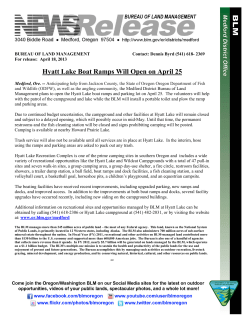 Medford, Ore. -- Anticipating help from Jackson County, the State of Oregon Oregon Department of Fish and Wildlife (ODFW), as well as the angling community, the Medford District Bureau of Land Management plans to open the Hyatt Lake boat ramps and parking lot on April 25. The volunteers will help with the patrol of the campground and lake while the BLM will install a portable toilet and plow the ramp and parking areas.