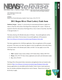 Medford, Oregon -- January 31 is the last day for noncommercial boaters to apply for a chance to float the wild section of the Rogue River during the 2011 season. Permits are required to float the wild section of the Rogue River, Grave Creek to Foster Bar, from May 15 through October 15.
