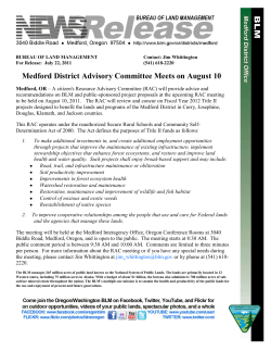Medford, OR -- A citizen's Resource Advisory Committee (RAC) will provide advice and recommendations on BLM and public-sponsored project proposals at the upcoming RAC meeting to be held on August 10, 2011. The RAC will review and concur on Fiscal Year 2012 Title II projects designed to benefit the lands and programs of the Medford District in Curry, Josephine, Douglas, Klamath, and Jackson counties.