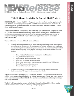 The public is invited to submit funding applications for Title II natural resource projects designed to benefit the land and resources of the Bureau of Land Management, Medford District and the rural economies of Josephine, Jackson, Douglas, Curry, and Klamath Counties.