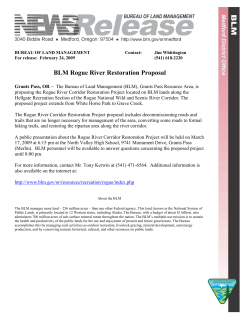 The Bureau of Land Management (BLM), Grants Pass Resource Area, is proposing the Rogue River Corridor Restoration Project located on BLM lands along the Hellgate Recreation Section of the Rogue National Wild and Scenic River Corridor. The proposed project extends from White Horse Park to Grave Creek.