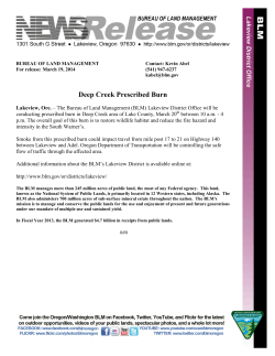 Lakeview, Ore. - The Bureau of Land Management (BLM) Lakeview District Office will be conducting prescribed burn in Deep Creek area of Lake County, March 20th between 10 a.m. - 4 p.m.