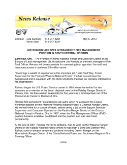 Lakeview, Ore. - The Fremont-Winema National Forest and Lakeview District of the Bureau of Land Management (BLM) welcome Joe Reinarz as the new Interagency Fire Staff Officer. Reinarz will be responsible for overseeing both agencies' fire staff and resources across a combined 5.8 million acres.