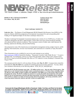 Lakeview, Ore. - The Bureau of Land Management (BLM) Klamath Falls Resource Area (KFRA) of the Lakeview District, (BLM) has prepared an Environmental Assessment (EA) and corresponding draft Finding of No Significant Impact for the Keno Landscape Analysis EA.