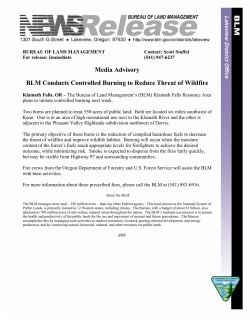 The Bureau of Land Management's Klamath Falls Resource Area plans to initiate controlled burning next week. Two burns are planned to treat 550 acres of public land. Both are located six miles southwest of Keno. One is in an area of high recreational use next to the Klamath River and the other is adjacent to the Pleasant Valley Highlands subdivision northwest of Dorris.