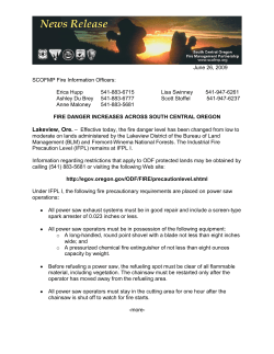 Effective today, the fire danger level has been changed from low to moderate on lands administered by the Lakeview District of the Bureau of Land Management and Fremont-Winema National Forests. The Industrial Fire Precaution Level (IFPL) remains at IFPL I.