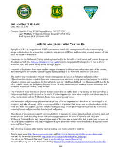 Springfield, OR - In recognition of Wildfire Awareness Month, fire management officials are encouraging people to think about the actions they can take to help prevent wildfires, and lessen the potential impacts of what could be an active fire season.