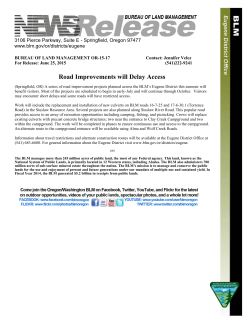 Springfield, OR - A series of road improvement projects planned across the BLM's Eugene District this summer will benefit visitors. Most of the projects are scheduled to begin in early July and will continue through October. Visitors may encounter short delays and some roads will have restricted access.