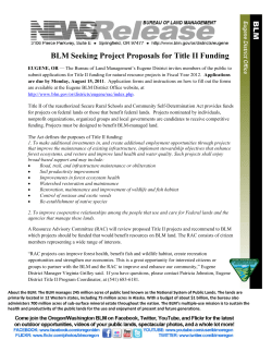 The Bureau of Land Management's Eugene District invites members of the public to submit applications for Title II funding for natural resource projects in Fiscal Year 2012. Applications are due by Monday, August 15, 2011.