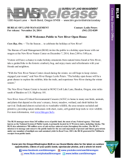 The Bureau of Land Management (BLM) invites the public to a holiday open house with our rangers at the New River Nature Center on December 7, 2014, from 2:00 to 5:00 p.m.
