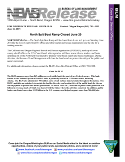 The North Spit Boat Ramp will be closed from 8 a.m. to 1 p.m. on Saturday, June 20 while the Coos County Sheriff's Office and other search and rescue organizations use the site for a training exercise.