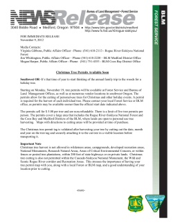 Starting on Monday, November 19, tree permits will be available at Forest Service and Bureau of Land Management Offices, as well as at numerous vendor locations in southwest Oregon.