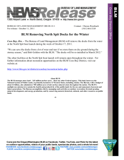 Coos Bay, Ore. -- The Bureau of Land Management (BLM) will remove the docks from the water at the North Spit boat launch during the week of October 17, 2011.