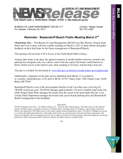 The Bureau of Land Management (BLM) Coos Bay District, Oregon State Parks and Coos County will host a public meeting on March 2, 2011 to share details and gather feedback on their draft plan for the future management of Bastendorff Beach