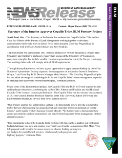 The Secretary of the Interior has endorsed the Coquille Indian Tribe and the Coos Bay District of the Bureau of Land Management working together to develop a demonstration timber sale pilot on federal forest lands along the Coos Bay Wagon Road in coordination with professors Norm Johnson and Jerry Franklin.