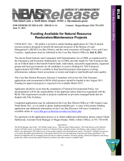 The public is invited to submit funding applications for Title II natural resource projects designed to benefit the land and resources of the Bureau of Land Management's (BLM) Coos Bay District, and the rural economies of Douglas, Coos, and Curry Counties. Applications must be submitted to the Coos Bay District Office by July 8, 2011.