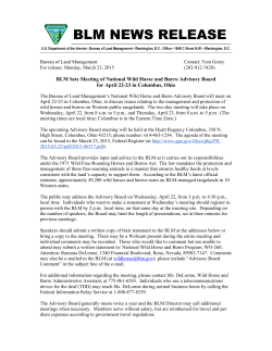 The Bureau of Land Management's National Wild Horse and Burro Advisory Board will meet on April 22-23 in Columbus, Ohio, to discuss issues relating to the management and protection of wild horses and burros on Western public rangelands. The two-day meeting will take place on Wednesday, April 22, from 8 a.m. to 5 p.m., and Thursday, April 23, from 8 a.m. to 5 p.m. (The meeting times are local time; Columbus is in the Eastern Time Zone.)