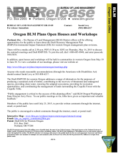 Portland, Ore. - Six Bureau of Land Management (BLM) District offices will be offering opportunities for the public to learn about the Draft Resource Management Plan (RMP)/Environmental Impact Statement (EIS) for western Oregon management plan revisions.