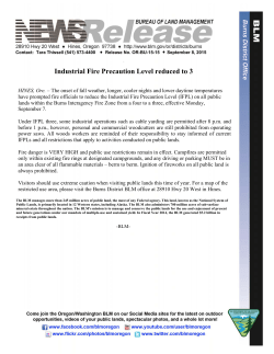 The onset of fall weather, longer, cooler nights and lower daytime temperatures have prompted fire officials to reduce the Industrial Fire Precaution Level (IFPL) on all public lands within the Burns Interagency Fire Zone from a four to a three, effective Monday, September 7.